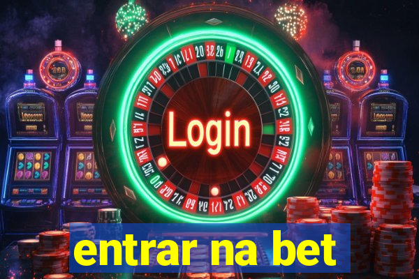 entrar na bet